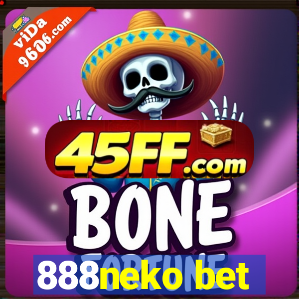 888neko bet